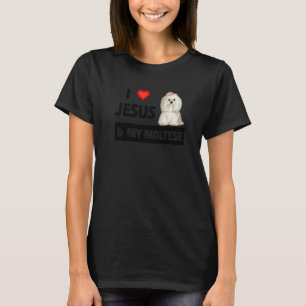 Ik hou van Jezus en van mijn Maltese hond mama pa T-shirt