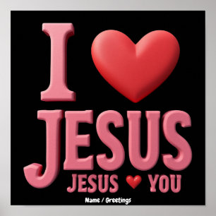 Ik hou van Jezus, Jezus houdt van jou Een christe Poster