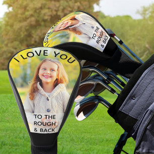Ik hou van jou aan de Rough and Back Custom Photo Golfheadcover