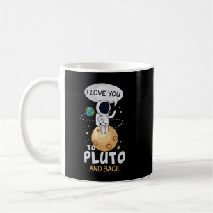 Ik hou van jou aan Pluto en Terug. Astronomer Moon Koffiemok