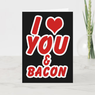 Ik hou van jou en Bacon Kaart