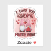 Ik Hou Van Jou Kabouter Maakt Niet Uit - Valentijn Sticker (Vel)