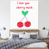 Ik hou van jou kers veel Valentijn Canvas Afdruk (Insitu (Slaapkamer))