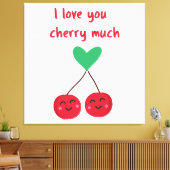 Ik hou van jou kers veel Valentijn Canvas Afdruk (Insitu (Woonkamer))