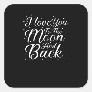Ik hou van jou tot de maan en terug Tijdloze liefd Vierkante Sticker