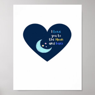 Ik hou van jou tot de maan en terug Timeless Class Poster