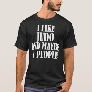 Ik hou van Judo en misschien 3 mensen T-shirt