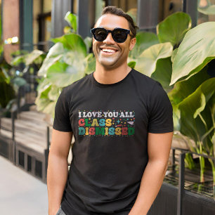 Ik hou van jullie allemaal klas Afgewezen leraar v T-shirt