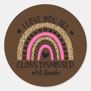 Ik hou van jullie klasse ontslagen 1e klas leraar ronde sticker