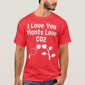 Ik hou van jullie Planten van CO2 T-shirt