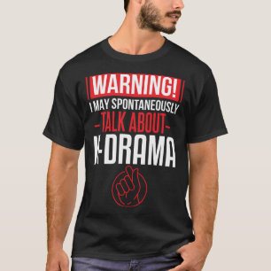 Ik hou van K Drama praten over Koreaans drama T-shirt