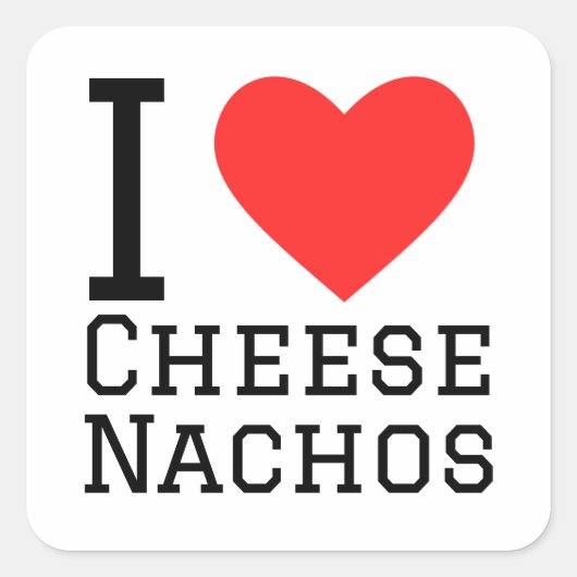 Ik hou van kaasnachos vierkante sticker (Voorkant)