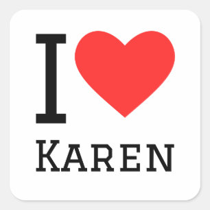Ik hou van Karen Vierkante Sticker