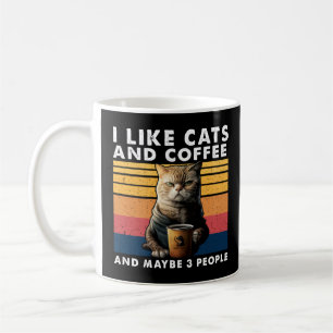 Ik hou van katten en koffie en misschien 3 mensen koffiemok