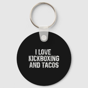 Ik hou van kickboksen en tacos grappige kickboksen sleutelhanger