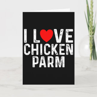 Ik hou van Kip Parm Liefhebbers Funny Italian Food Kaart