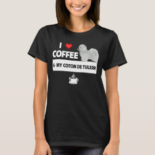 Ik hou van koffie en mijn Coton De Tulear Dog mama T-shirt