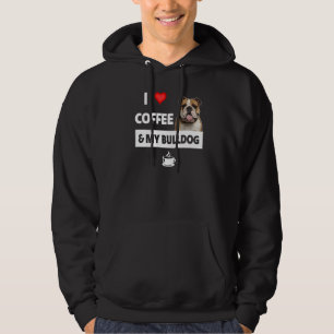 Ik hou van koffie en mijn Engelse Bulldog mama pa Hoodie