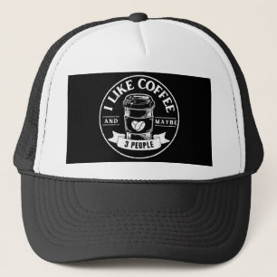 Ik hou van koffie en misschien 3 mensen trucker pet