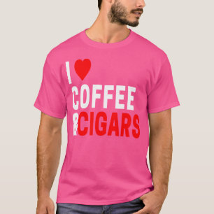 Ik hou van koffie en sigaren t-shirt