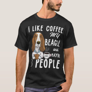 Ik hou van koffie in mijn beagle en misschien 3 me t-shirt