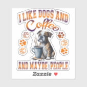 Ik hou van koffie mijn hond en misschien 3 mensen sticker (Vel)