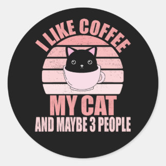 Ik Hou Van Koffie Mijn Kat En Misschien 3 Mensen Ronde Sticker