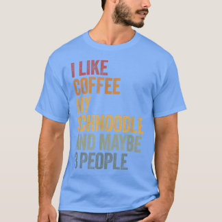 Ik hou van koffie mijn Schnoedle en misschien 3 me T-shirt