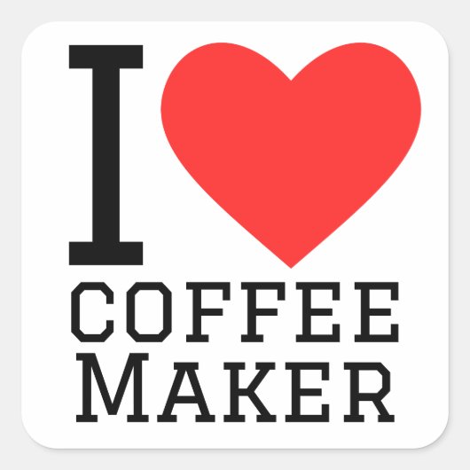 Ik hou van koffiezetapparaten vierkante sticker (Voorkant)