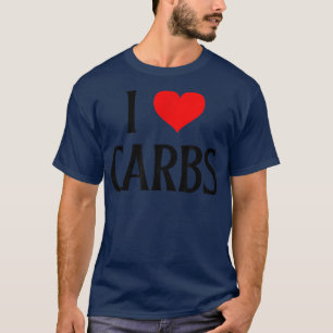 Ik hou van koolhydraten ik hartkrabben Funny Carb T-shirt