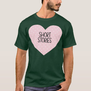 Ik hou van korte verhalen t-shirt
