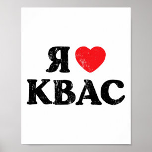 Ik hou van Kvas Russisch Ukraïens Slavisch Roggebr Poster