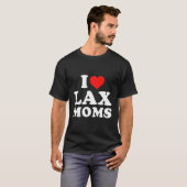 Ik hou van Lax Moms T-shirt (Voorkant volledig)