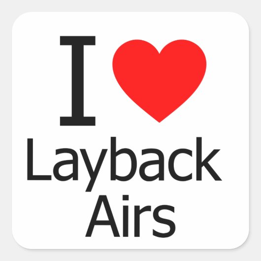 Ik hou van Layback Airs Vierkante Sticker (Voorkant)