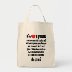Ik hou van [Liefde] Krung Thep Maha Nakhon ... Tote Bag