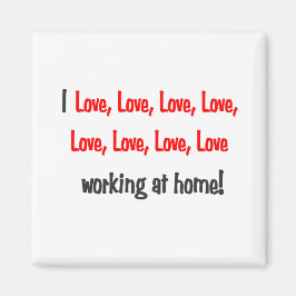 Ik hou van liefde thuis werken magneet