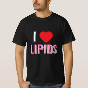Ik hou van lipiden T-shirt