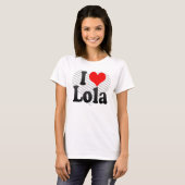 Ik hou van Lola T-shirt (Voorkant volledig)
