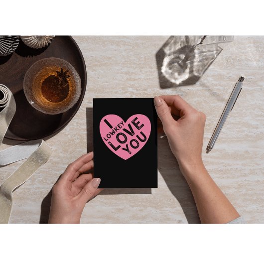 Ik hou van Lowkey Valentijns Feestdagenkaart