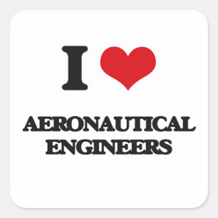 Ik hou van luchtvaartingenieurs vierkante sticker
