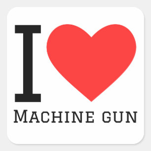 Ik hou van machine pistool vierkante sticker