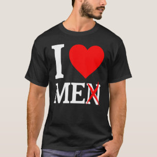 Ik hou van Mannen die ik rood heb, ik hou van meze T-shirt