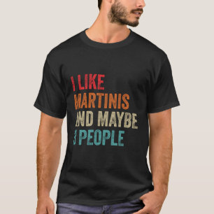 Ik hou van Martinis misschien 3 mensen alcohol coc T-shirt