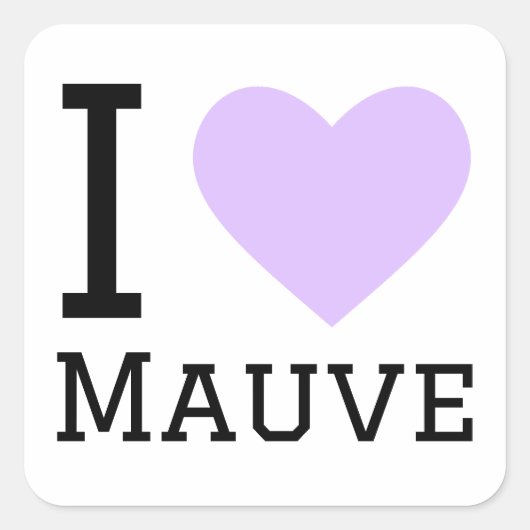Ik hou van mauve vierkante sticker (Voorkant)