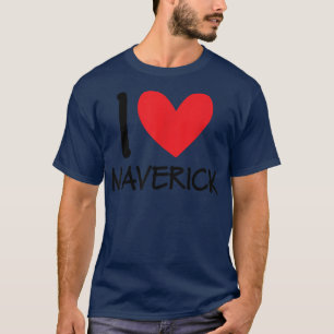 Ik hou van Maverick Naam Persoonlijke Mannen Guy B T-shirt