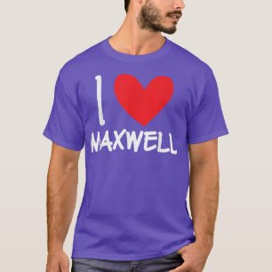 Ik hou van Maxwell Name Persoonlijke Mannen Guy BF T-shirt