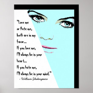 Ik hou van me of haat me Poster William Shakespear