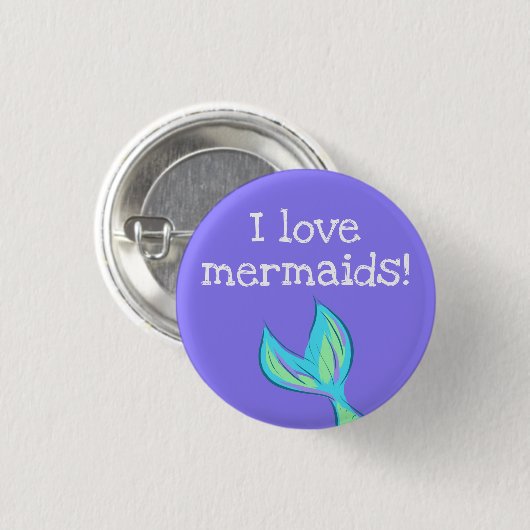 Ik hou van Mermaids! Mermaid Tail Button (Voorkant /achterkant)