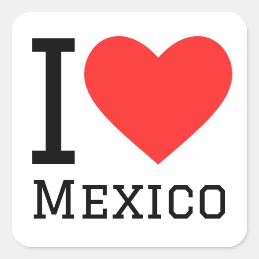 Ik hou van Mexico Vierkante Sticker (Voorkant)