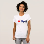 Ik hou van mezelf T-Shirt II (Voorkant volledig)